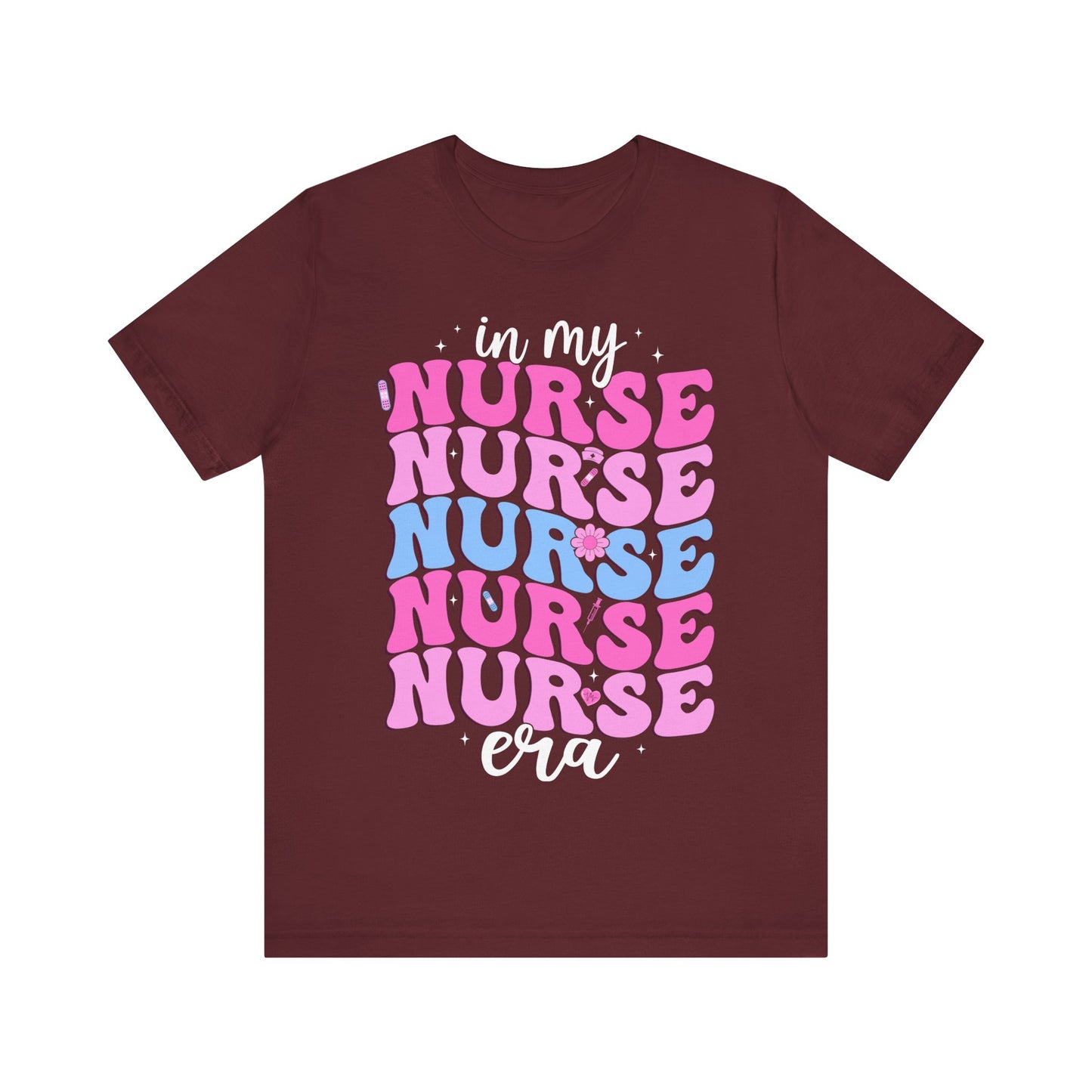 In My Nurse Era T-Shirt