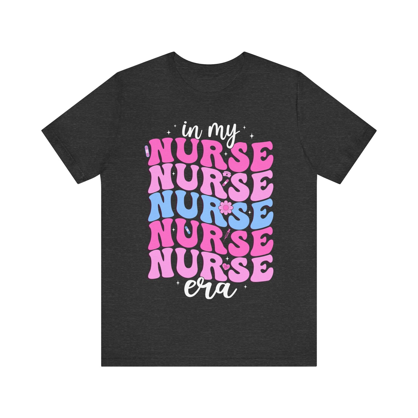 In My Nurse Era T-Shirt