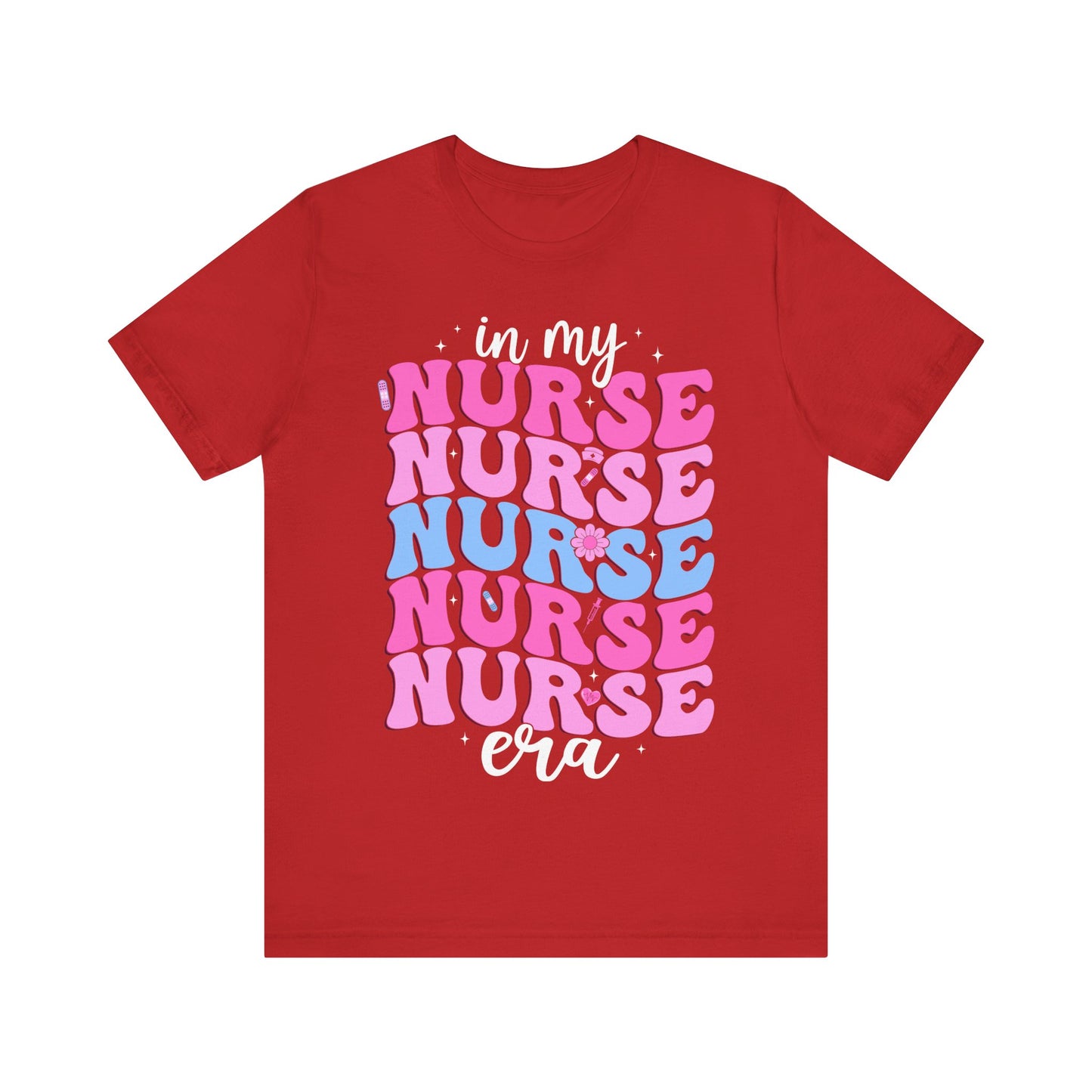 In My Nurse Era T-Shirt