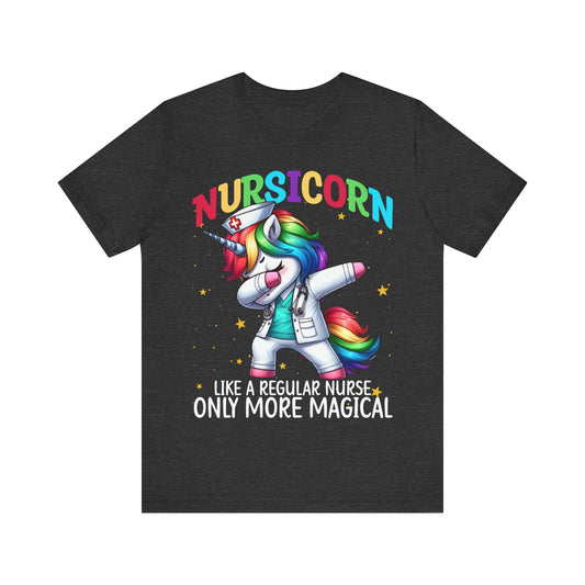 Nursicon Like A Regular Nurse Only More Magical T-Shirt